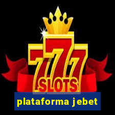 plataforma jebet